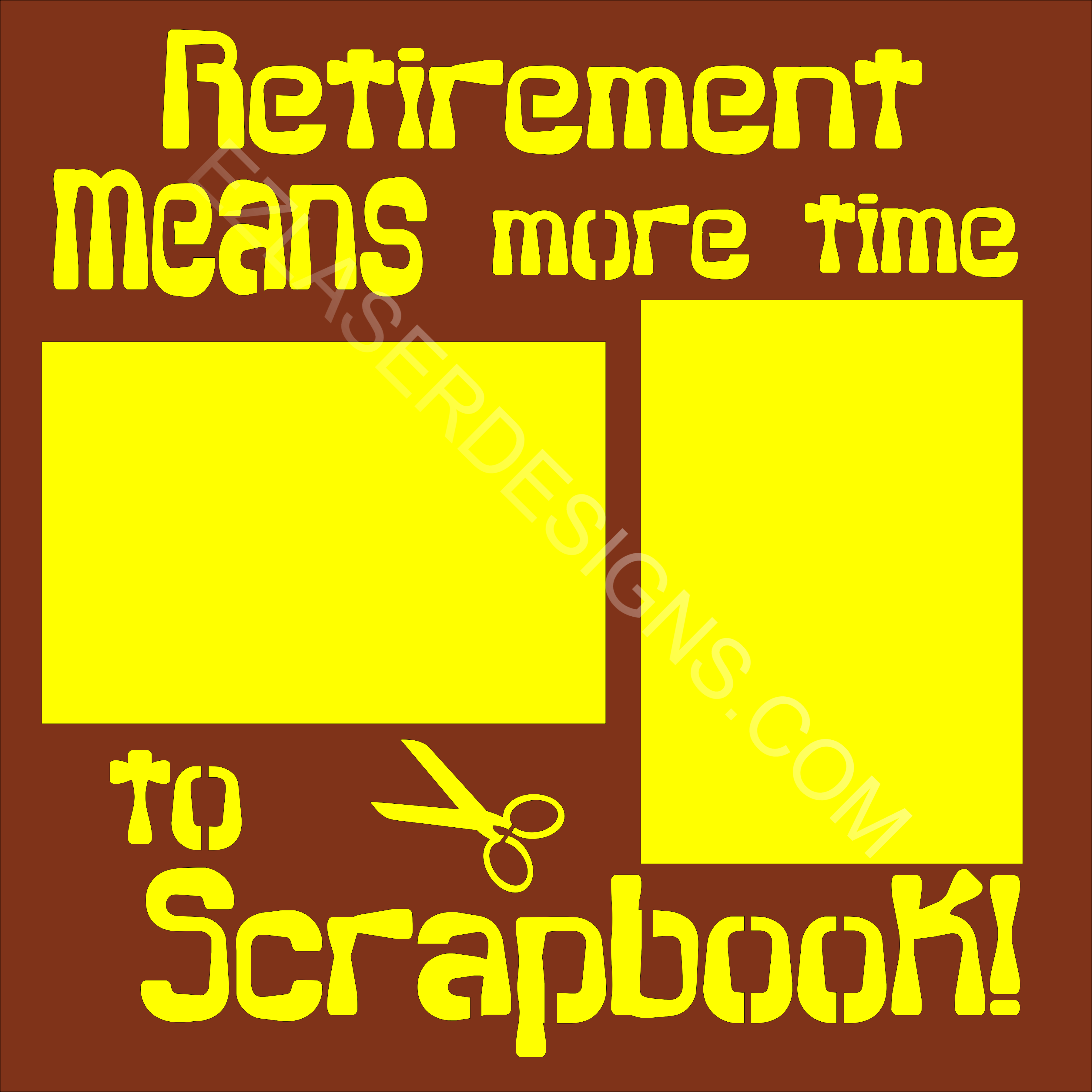 Retirement Means More Time Ez Laser Designs